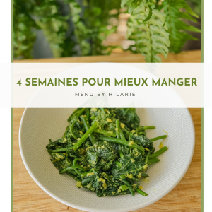 4 semaines pour Mieux Manger - Menu by Hilarie